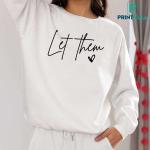 Let Them Sweatshirt