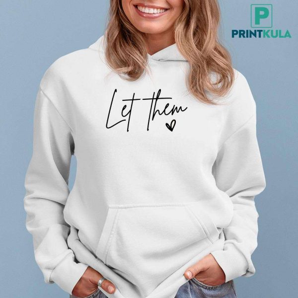 Let Them Sweatshirt