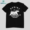 Bear Resist Save Our Parks Shirt