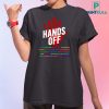 Hands Off Personal Data Veteran Free Speech Schools Immigrants Shirt