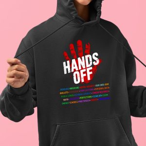 Hands Off Personal Data Veteran Free Speech Schools Immigrants Shirt 3