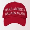 Make America Badass Again Hat