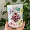 My Mental Breakdown Mug
